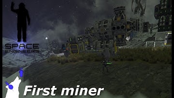 Space Engineers - first mining ship