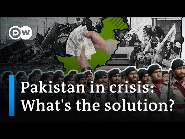 Why is Pakistan failing and how can it be fixed? | DW Analysis class=