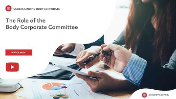 The Role of The Body Corporate Committee