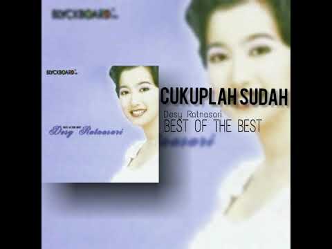 Cukuplah Sudah - Desy Ratnasari