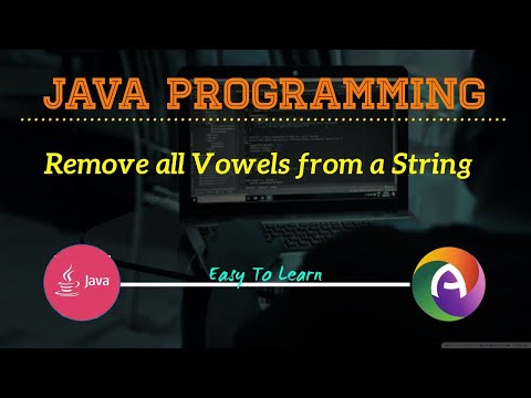 JAVA Program To Remove All Vowels From A String