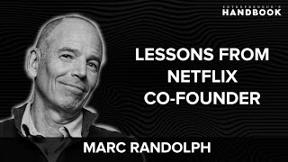 Netflix Founder Marc Randolph Shares An Entrepreneurship Masterclass Profile