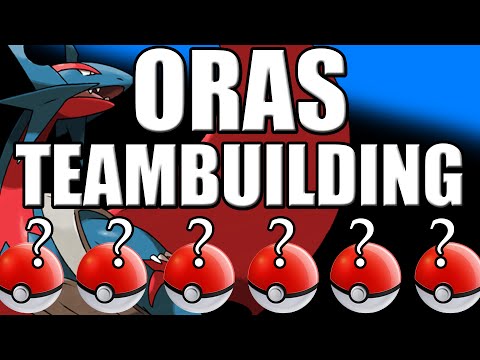 Pokemon Omega Ruby and Alpha Sapphire Basic Team Building Guide - Singles Team Building ORAS