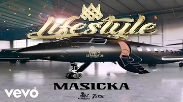 Masicka - Lifestyle (Official Audio) Nov 2018