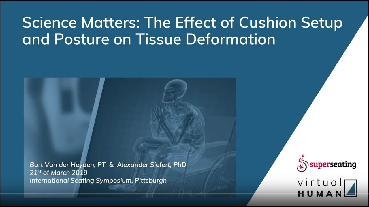 IC73.2019 Science Matters The Effects of Cushion Setup and Posture on