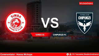 SIMBA SC VS CHIPUKIZI FC (0 - 0),