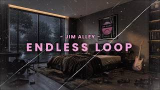 Jim Alley - Endless Loop [Official Lyric Video]
