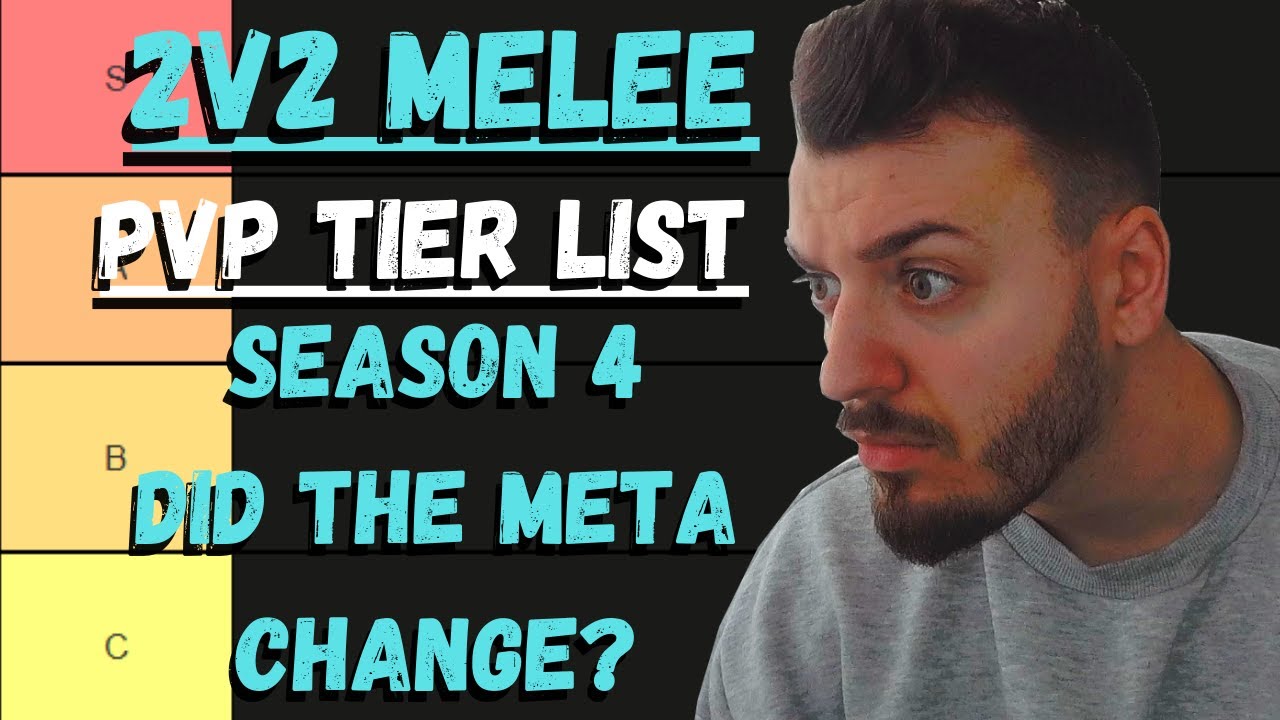 2v2-melee-pvp-tier-list-season-4-shadowlands-youtube