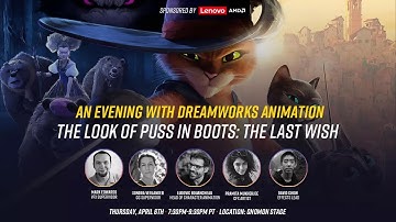 An Evening with DreamWorks Animation: The Look of Puss in Boots: The Last Wish