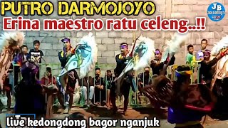 TIGA RATU CELENG CANTIK _ PUTRO DARMOJOYO_ LIVE KEDONDONG BAGOR NGANJUK