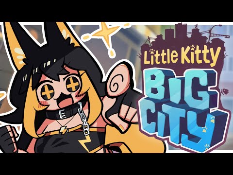 【 LittleKitty BigCity 】猫族の気ままな冒険⚡【猫小夜くろえ】