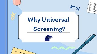 Why Universal Screening (Full Version)