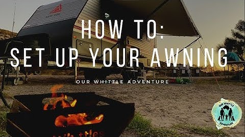 How to set up Caravan Awning - Carefree