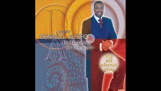 *Audio* All I Wanna Do Is Bless Your Name: Apostle Donald L. Alford & The Gathering of Worshipers