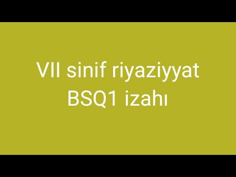 VII sinif riyaziyyat BSQ1 - B variantı (Düşmə ehtimalı çox olan) #riyaziyyat #7_sinif_riyaziyyat#BSQ