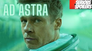 Ad Astra | Full Movie Recap | Plot Breakdown | Serious Spoilers