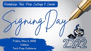 Friendship Tech Prep College and Career Signing Day