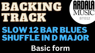 Slow 12 bar blues shuffle backing tracking in D major - basic form (BT012)