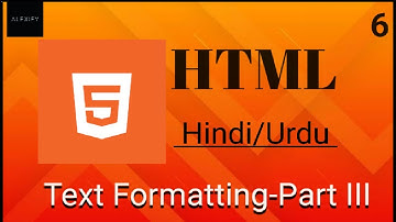 HTML Text Formatting Font Tag Tutorial in Hindi/Urdu - Part III