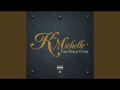Putar Don't Say Sorry - K. Michelle