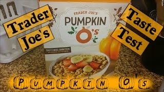 Trader Joes Taste Test & Review: Pumpkin Os