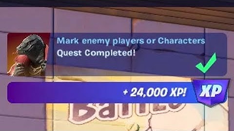 Mark Enemy Players or Characters - Fortnite Quests