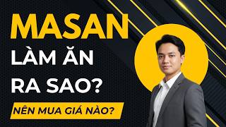 Phân Tích Doanh Nghiệp Và Phân Tích Kỹ Thuật Masan Group MSN