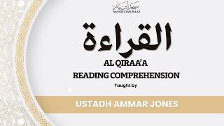 Episode 4 | Al-Qiraa'a - Arabic Reading & Comprehension | Unit 4 Lesson 1-2 | Taught by Ammar Jones