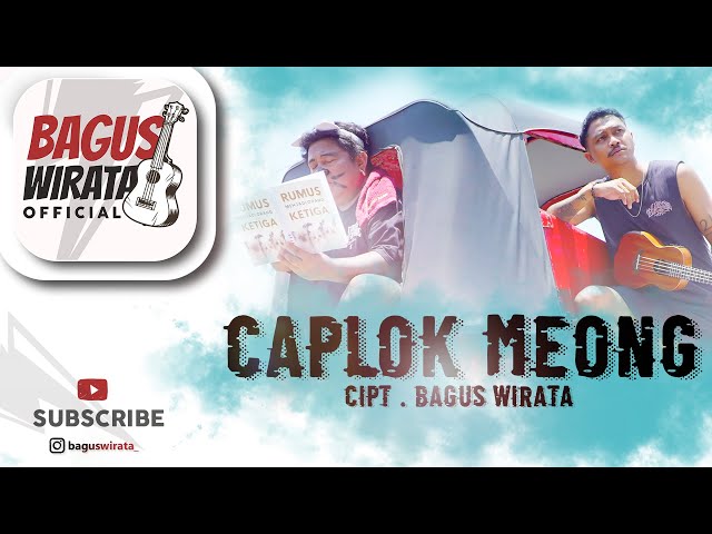 BAGUS WIRATA - CAPLOK MEONG ( OFFICIAL MUSIC VIDEO ) class=
