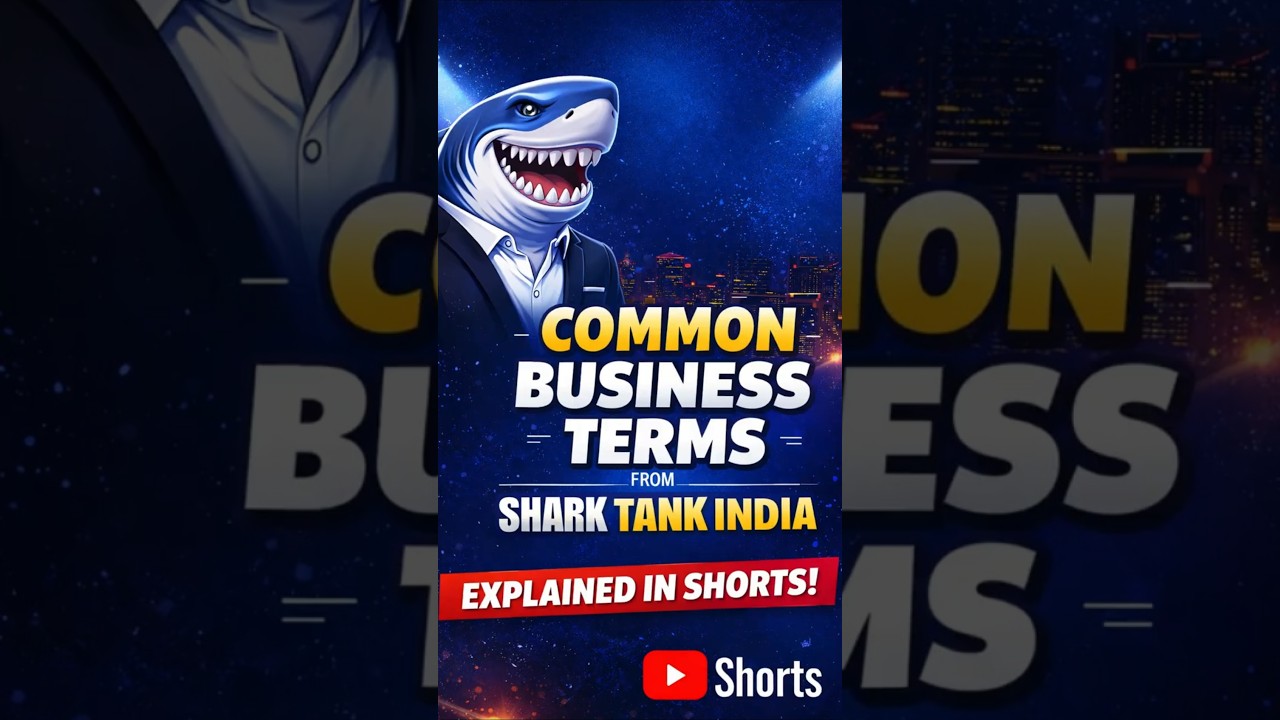 Common Terms Used in Shark Tank India Part 1 (Valuation part 2) 