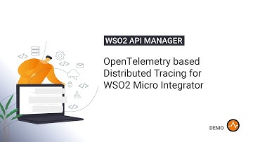 OpenTelemetry based Distributed Tracing for WSO2 Micro Integrator