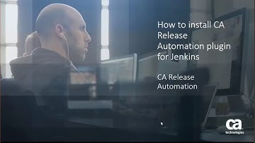 How to Install the CA Release Automation Plugin for Jenkins