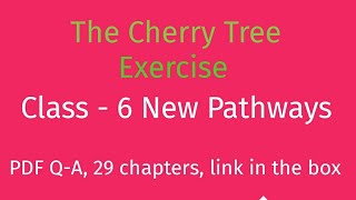 the cherry tree class 6 | class 6 the cherry tree | the cherry tree solution | the cherry tree story