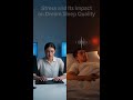 Stress and Its Impact on Dream Sleep Quality