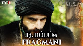 Mehmed Fetihler Sultanı 13. Bölüm Fragmanı Trt1