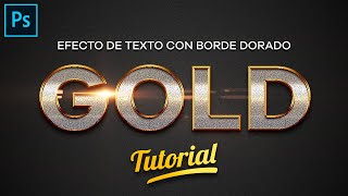 Adobe Photoshop | Efecto de Texto Dorado