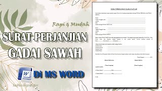 Cara Membuat Surat Perjanjian Gadai Sawah di MS Word