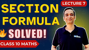 Class 10 Maths | Section Formula in Coordinate Geometry | NCERT Ex 7.2 Concept Explained