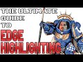 How To Edge Highlight Like A PRO With These SIMPLE Tricks  - Miniature Painting 101