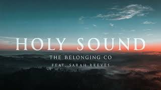 HOLY SOUND-THE BELONGING CO WITH SARAH REEVES (DRUM COVER)