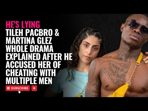 Tile Pacbro He's Lying!!😭💔TILEH PACBRO & Martina Glez whole drama explained after ...