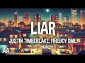 Justin Timberlake - Liar (Lyrics) ft. Fireboy DML