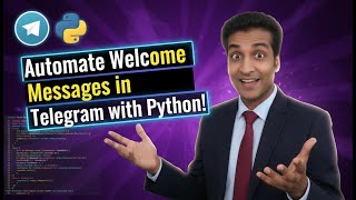 Automate Welcome Messages in Your Telegram Group with Python! 🚀