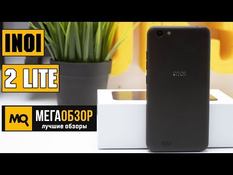 INOI 2 Lite обзор смартфона