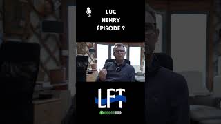 LFT 9 - Luc Henry