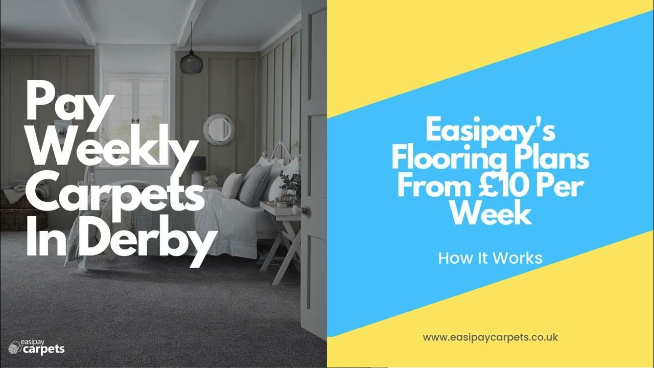 Brand New Carpets From £10 Per Week How Easipay Is Making Flooring Affordable In Derby! YouTube