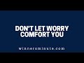 Don’t Let Worry Comfort You | The Winner's Minute With Mac Hammond