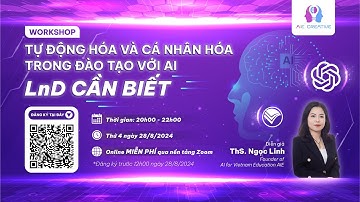 [Official] Workshop AI dành cho L&D: Tự động hóa và cá nhân hóa trong đào tạo với AI - L&D Cần biết