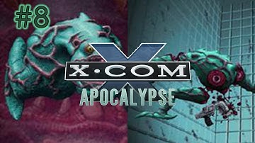 Call the Exterminator - Part 8 - X-COM Apocalypse