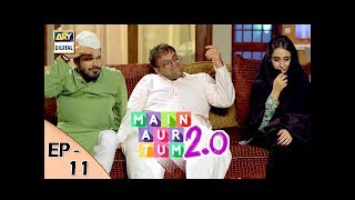Mein Aur Tum 2. 0 Episode 11 - 11th November 2017 - ARY Digital Drama